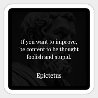 Epictetus's Lesson: Embrace Growth Despite Perceptions Sticker